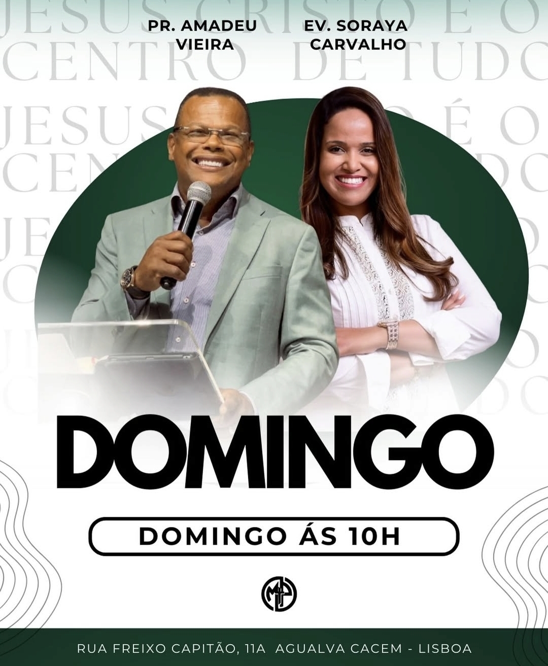 Pastores Amadeu Vieira e Soraya Carvalho — culto de domingo às 10h